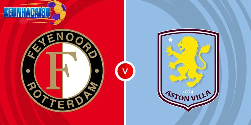 Soi kèo Feyenoord vs Aston Villa, 2h00 3/10 - Vòng 2 Cúp C2