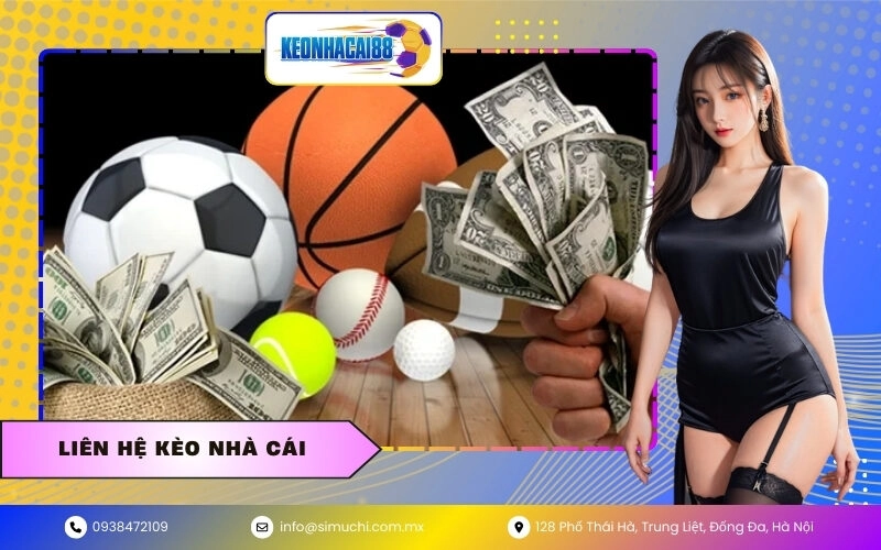 Liên Hệ Kèo Nhà Cái